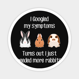 Need More Rabbits Magnet